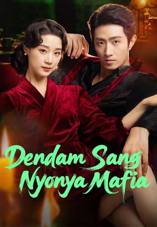 Dendam Sang Nyonya Mafia